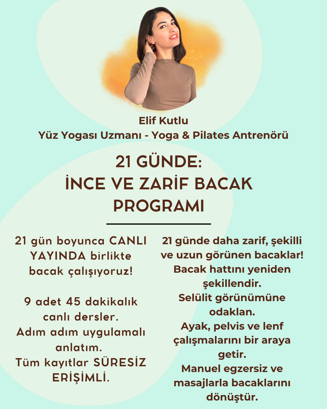 21 GÜNDE: İnce ve Zarif Bacak Programı